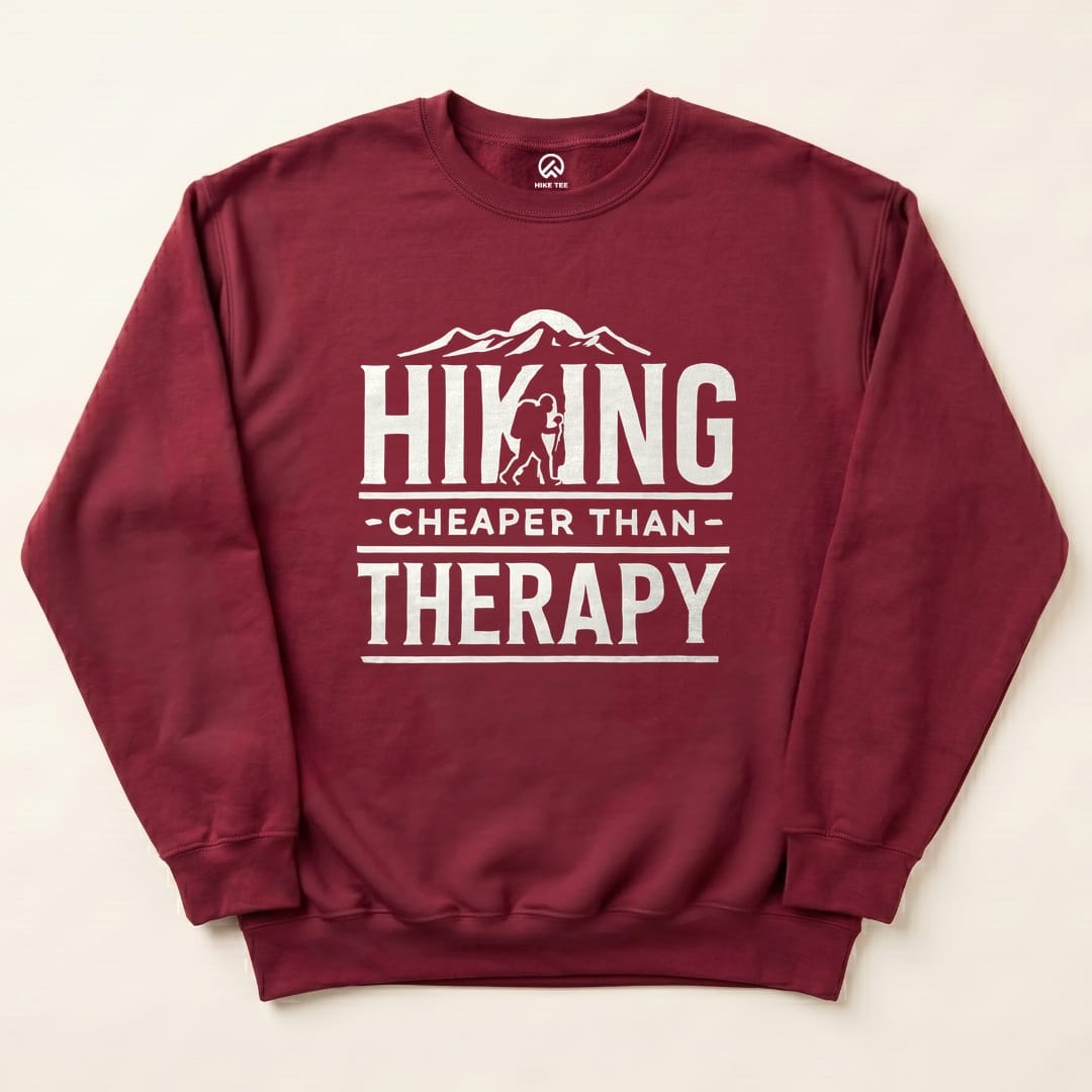 Hiking Cheaper Than Therapy Sweatshirt - Maroon