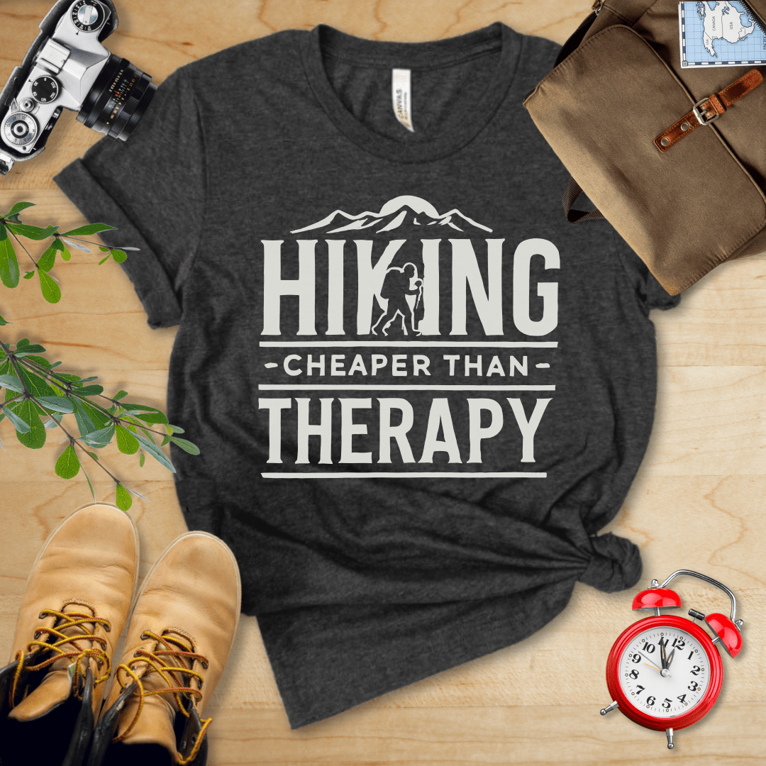 Printify T-Shirt Dark Grey Heather / S Hiking Cheaper Then Therapy Shirt