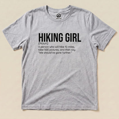 Hike Tee T-Shirt Athletic Heather / S Hiking Girl Definition Shirt