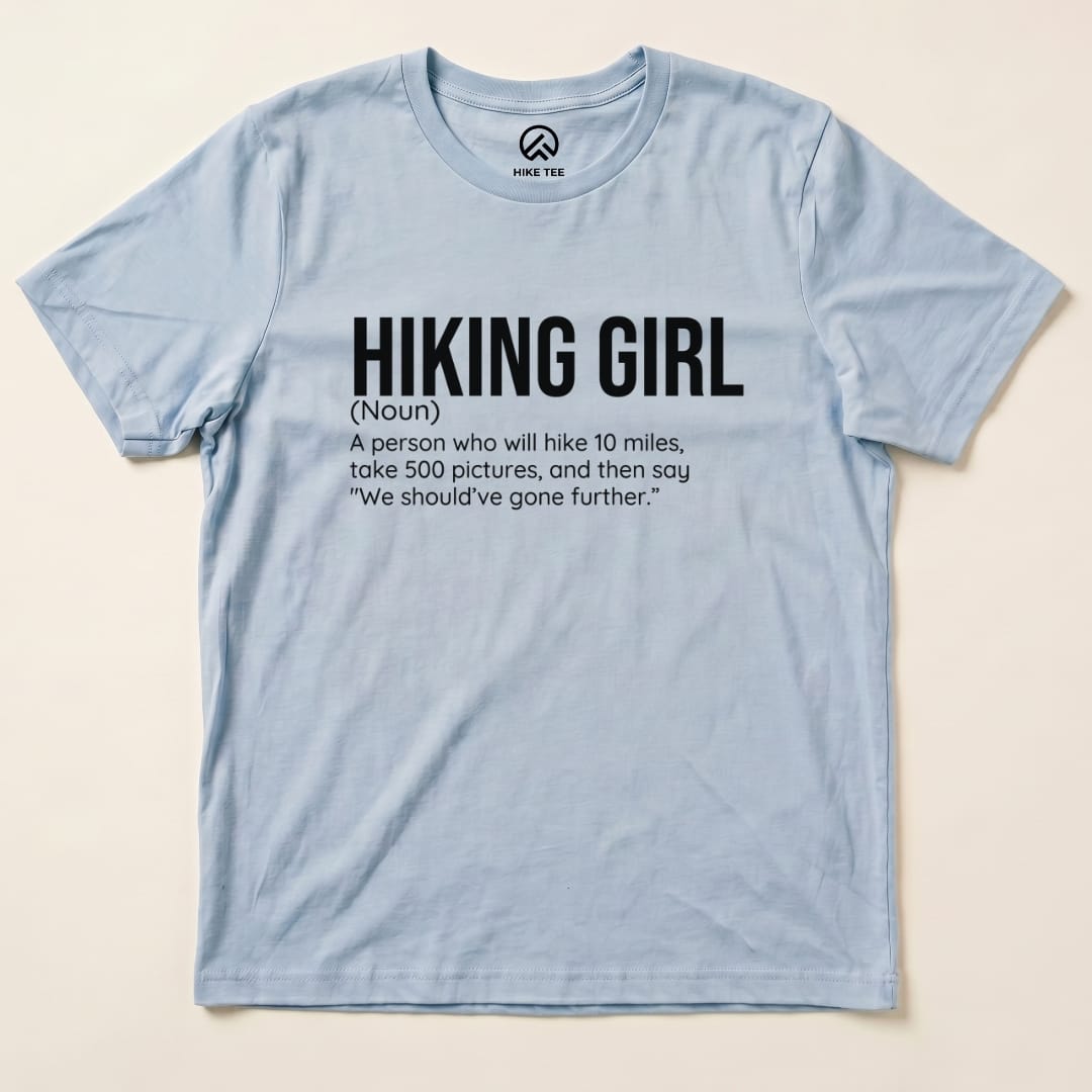 Hike Tee T-Shirt Baby Blue / S Hiking Girl Definition Shirt
