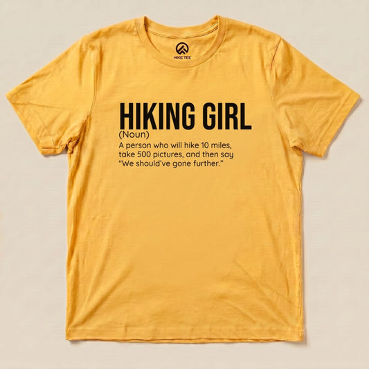 Hike Tee T-Shirt Gold / S Hiking Girl Definition Shirt