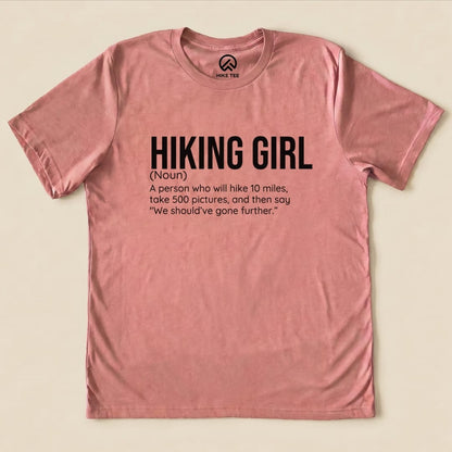 Hike Tee T-Shirt Heather Mauve / S Hiking Girl Definition Shirt