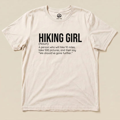 Hike Tee T-Shirt Natural / S Hiking Girl Definition Shirt