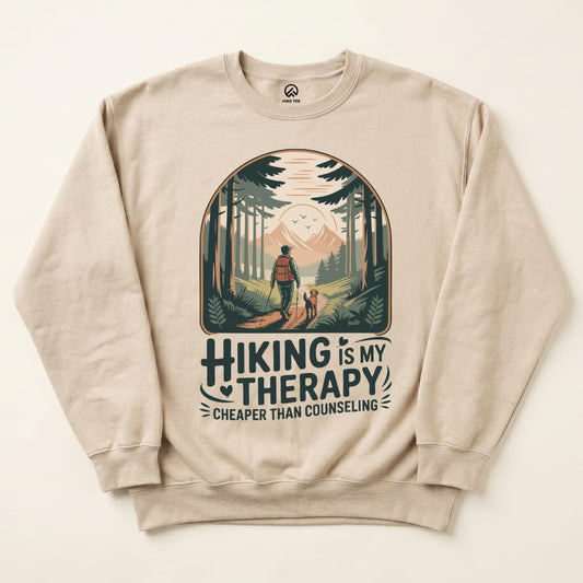 Hiking is my Therapy Sweatshirt Hike Tee Sweatshirt Sand / S