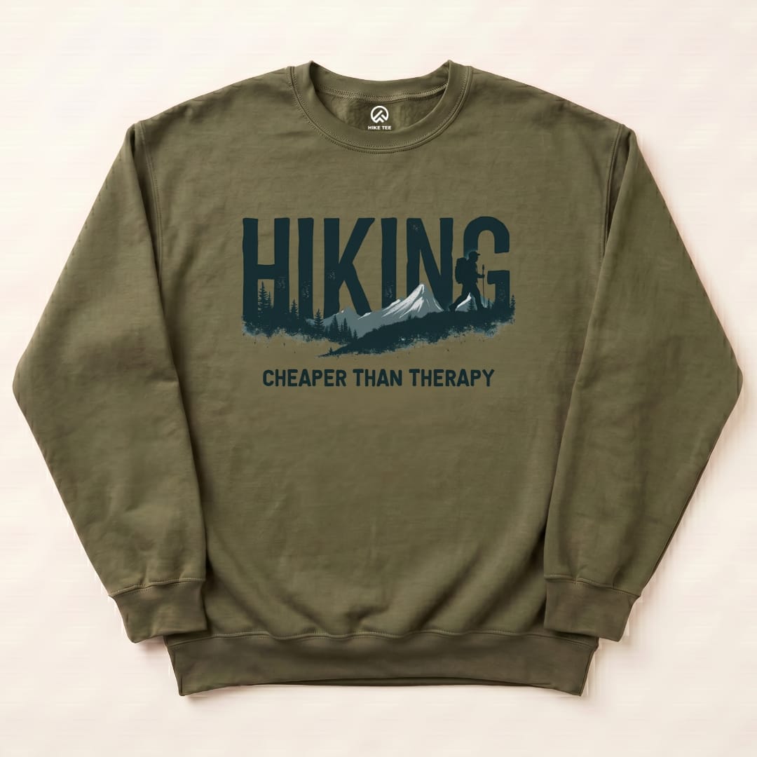 Hiking is Therapy Sweatshirt Hike Tee Sweatshirt Military Green / S
