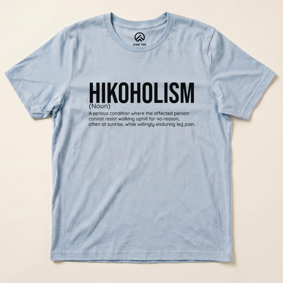 Hike Tee T-Shirt Baby Blue / S Hikoholism Definition