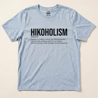 Hike Tee T-Shirt Baby Blue / S Hikoholism Definition