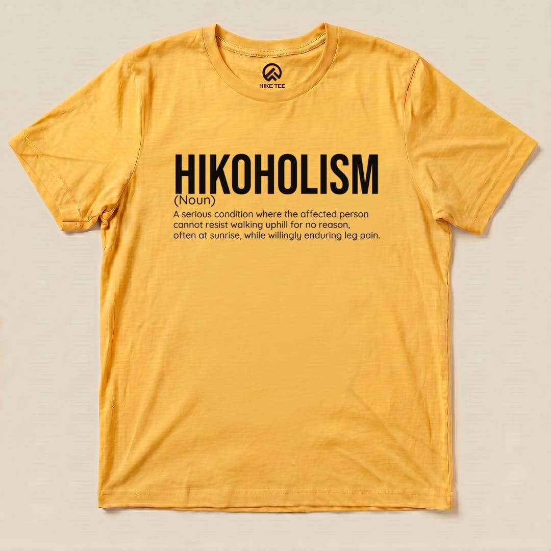 Hike Tee T-Shirt Gold / S Hikoholism Definition