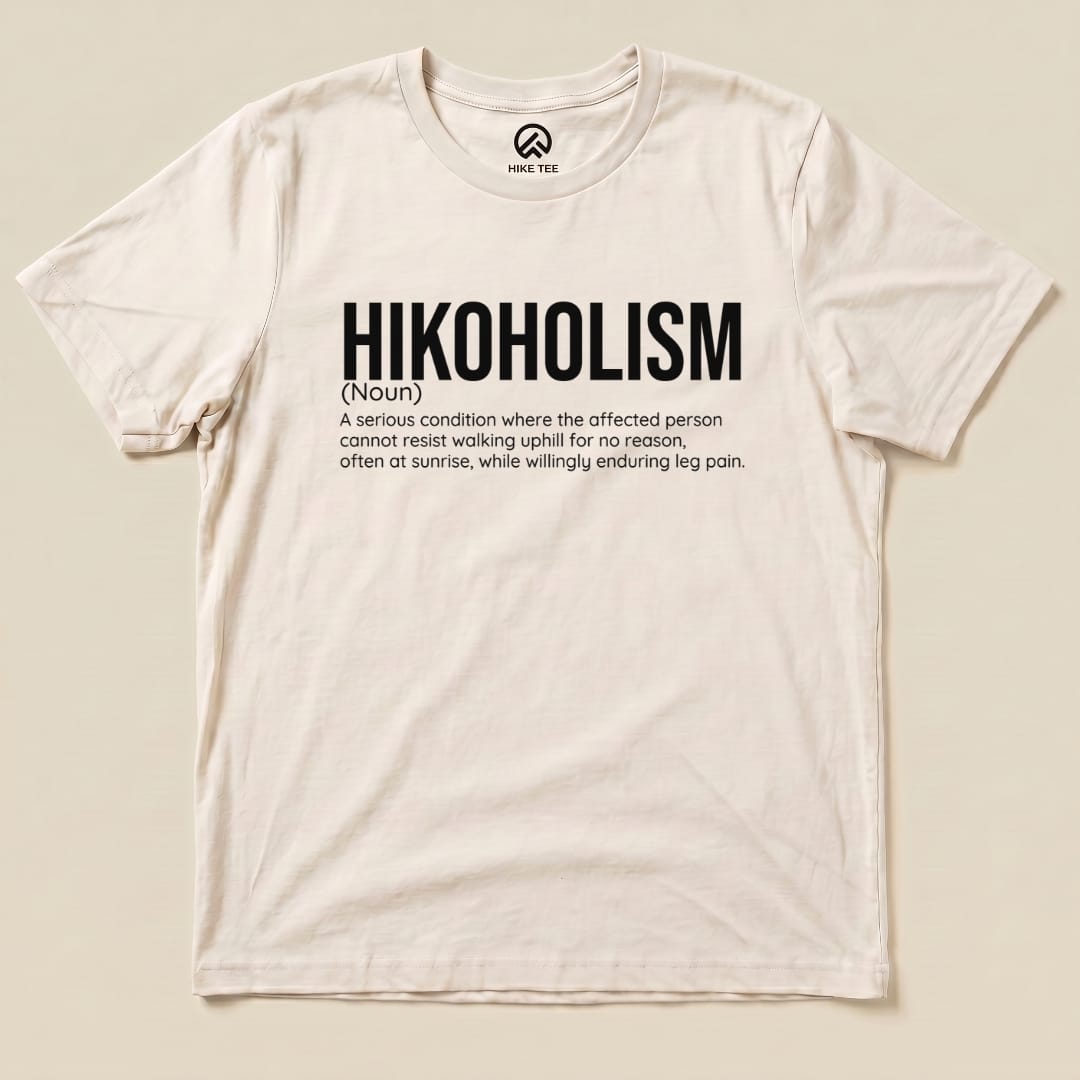 Hike Tee T-Shirt Natural / S Hikoholism Definition