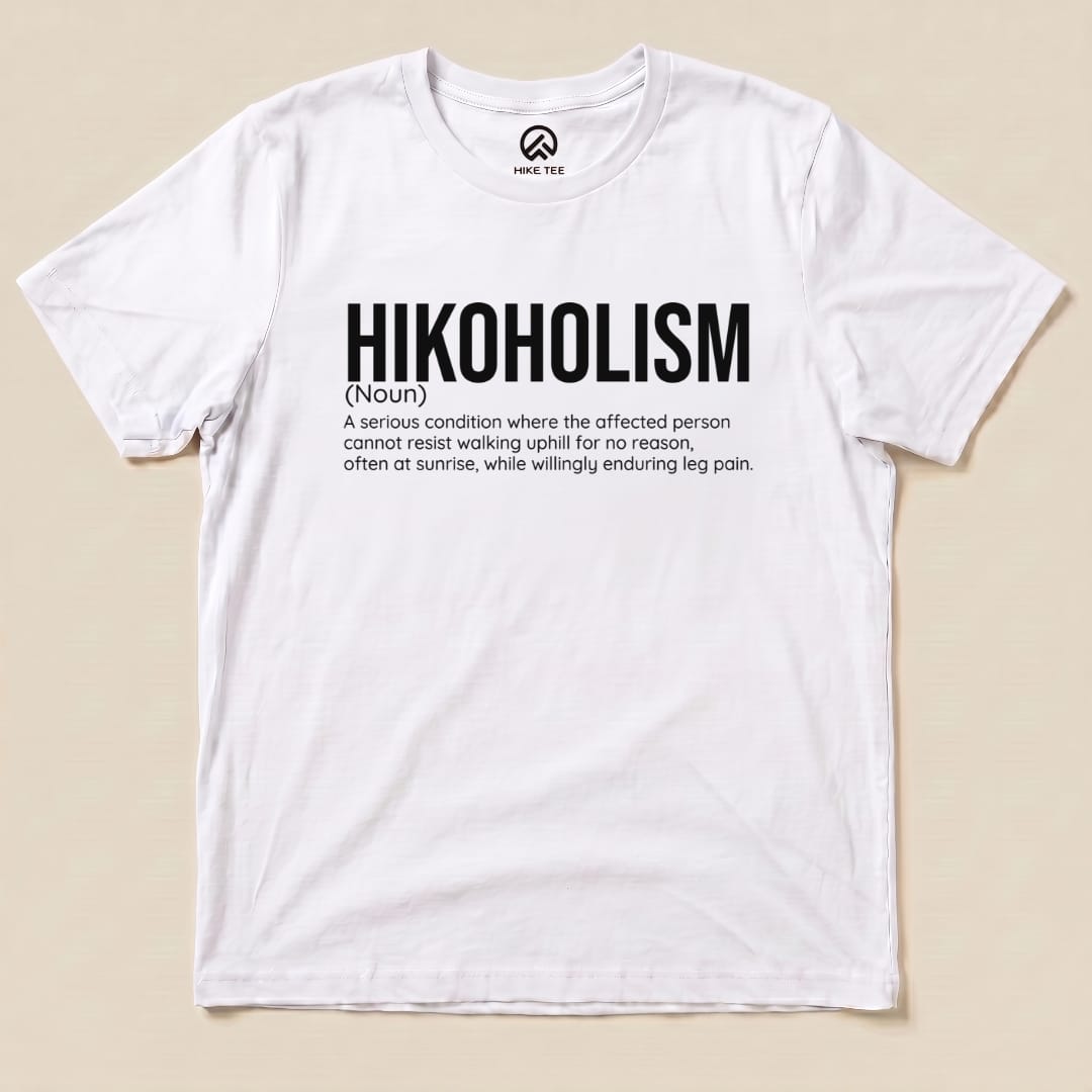 Hike Tee T-Shirt White / S Hikoholism Definition