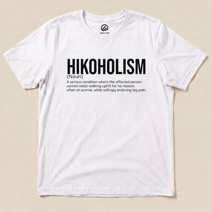 Hike Tee T-Shirt White / S Hikoholism Definition