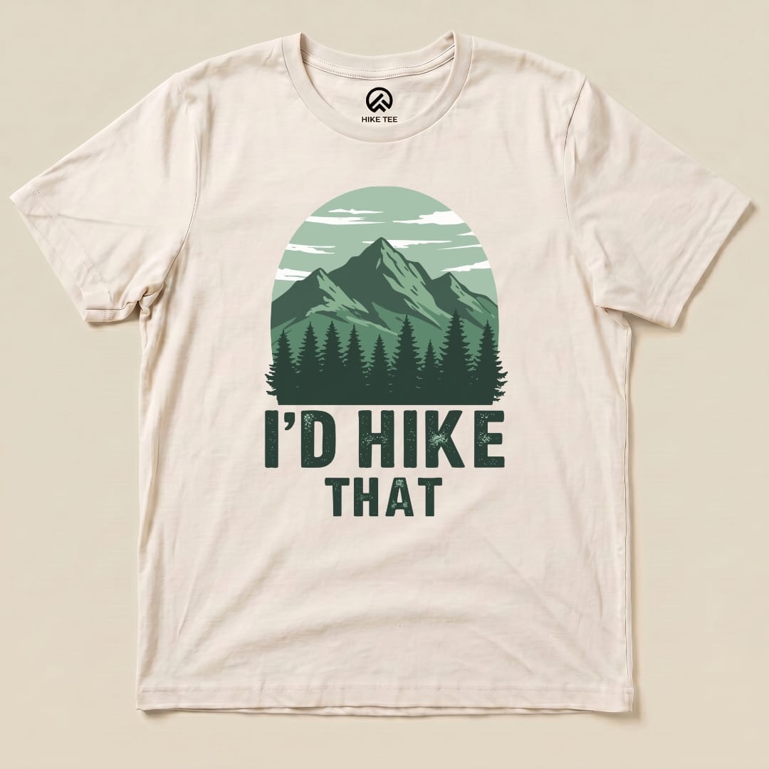 I'D Hike That Shirt Hike Tee T-Shirt Natural / S