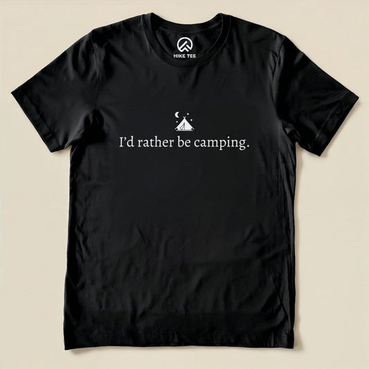 I'd Rather Be Camping Shirt Hike Tee T-Shirt Black / S