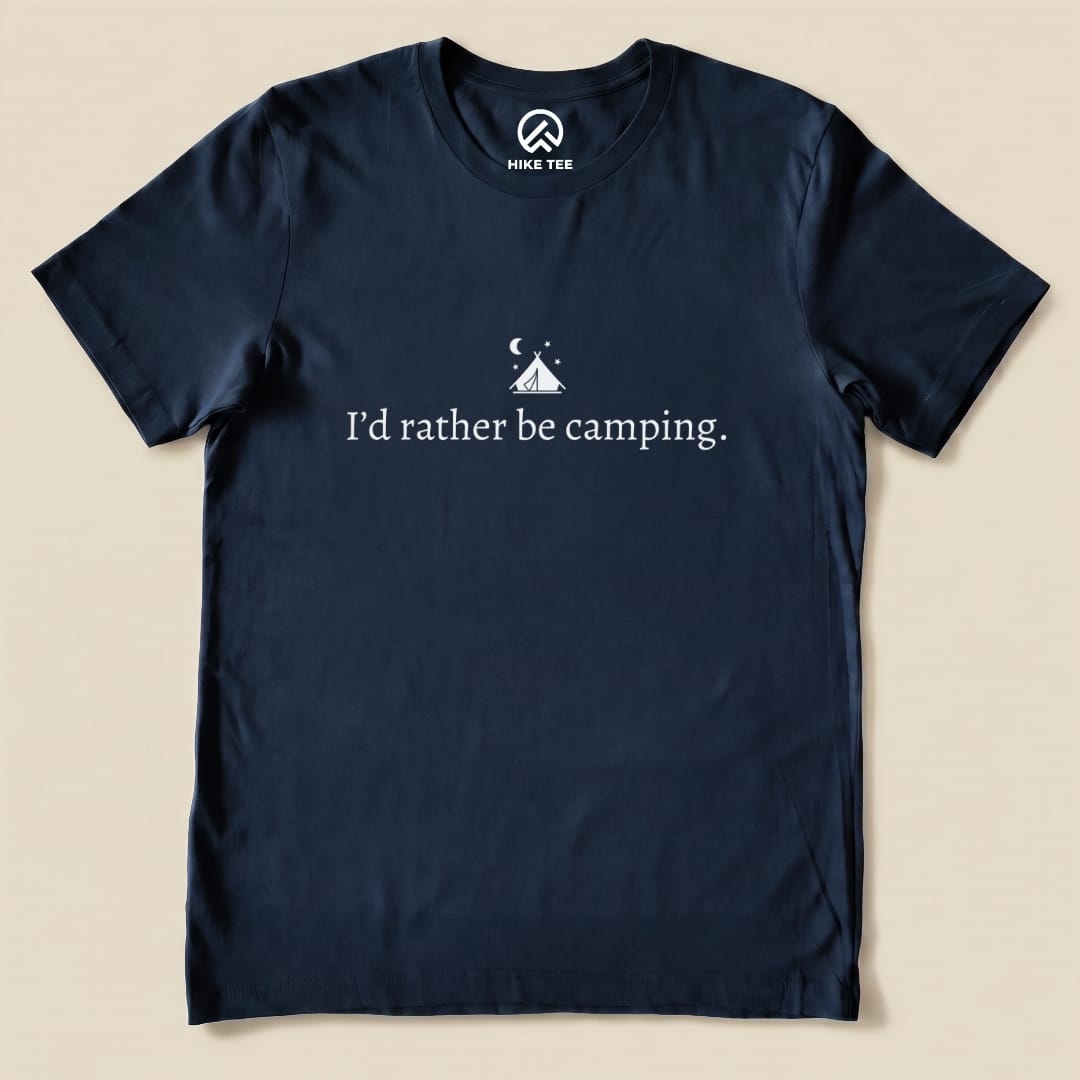 I'd Rather Be Camping Shirt Hike Tee T-Shirt Navy / S