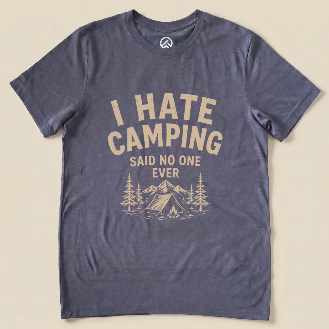 I Hate Camping Shirt Hike Tee T-Shirt