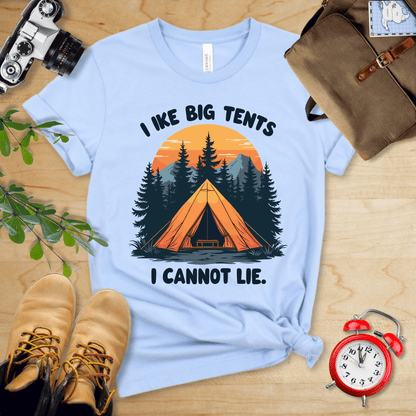 Printify T-Shirt Baby Blue / S I Like Big Tents Shirt