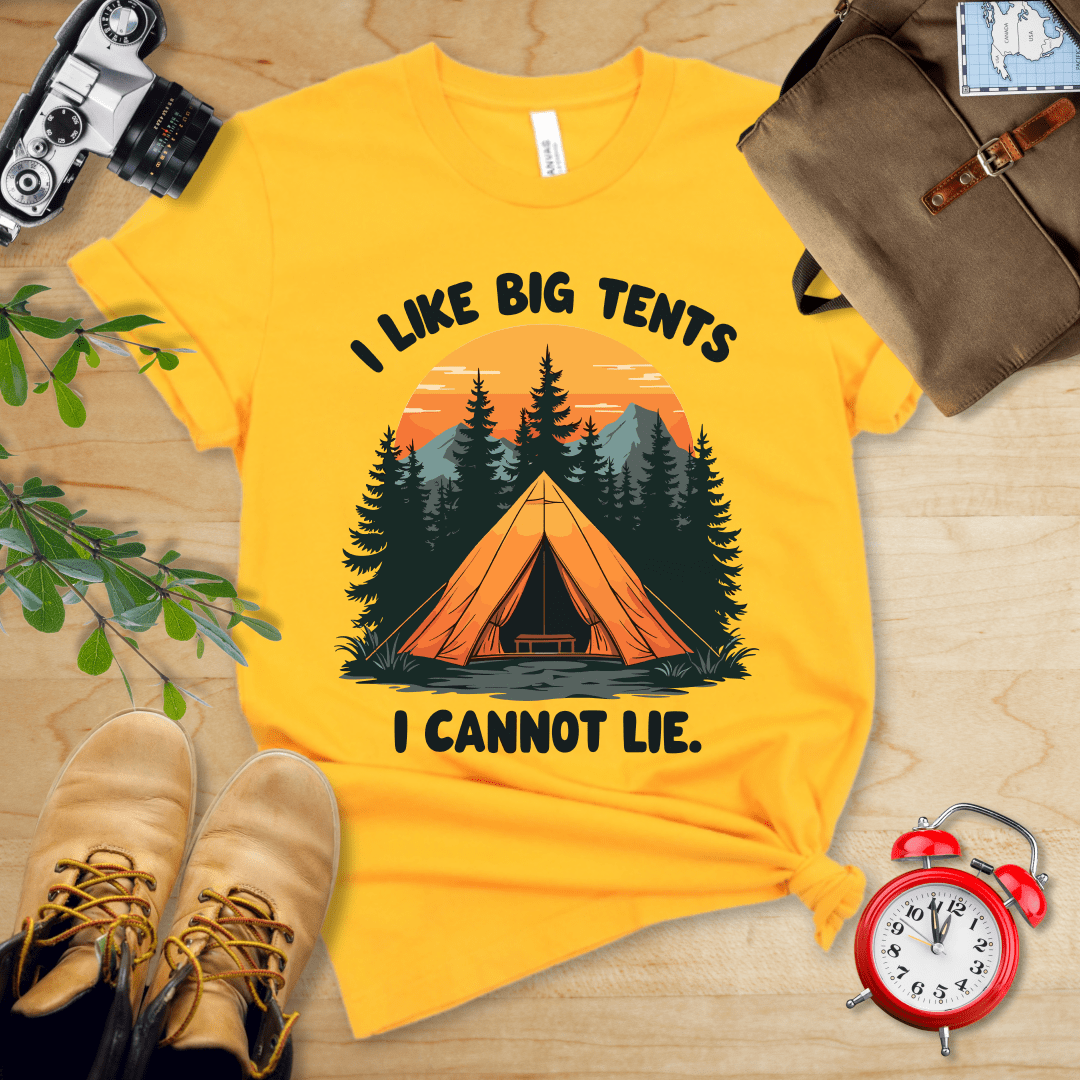 Printify T-Shirt Gold / S I Like Big Tents Shirt