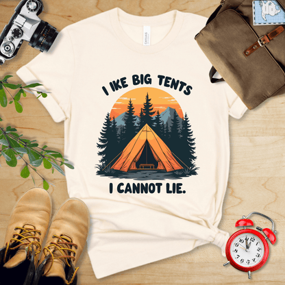 Printify T-Shirt Natural / S I Like Big Tents Shirt