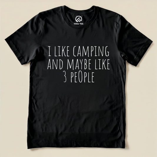 I Like Camping Shirt Hike Tee T-Shirt Black / S
