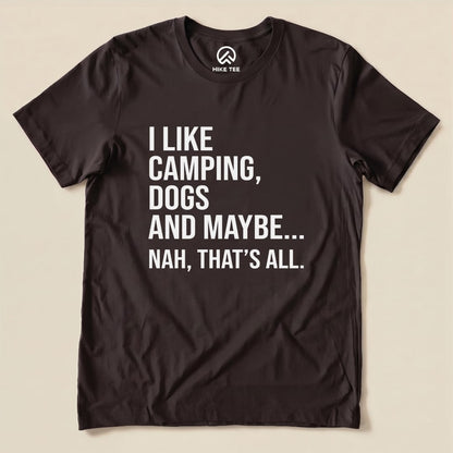 I Like Camping Shirt Hike Tee T-Shirt Brown / S