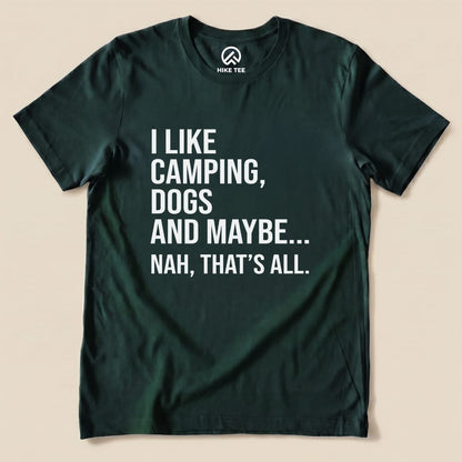 I Like Camping Shirt Hike Tee T-Shirt Forest / S