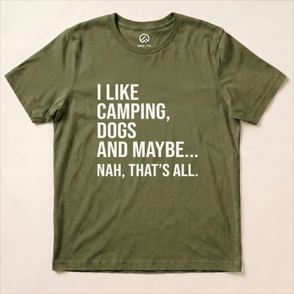 I Like Camping Shirt Hike Tee T-Shirt Military Green / S