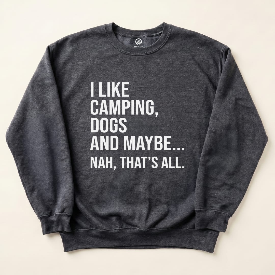 I like Camping Sweatshirt Hike Tee Sweatshirt Dark Heather / S