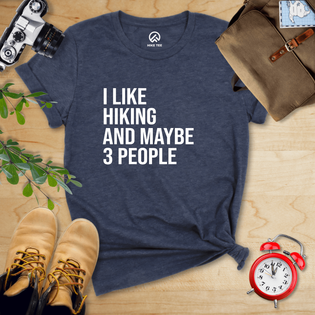 Hike Tee T-Shirt Heather Navy / S I Like Hiking and Maybe 3 People Shirt
