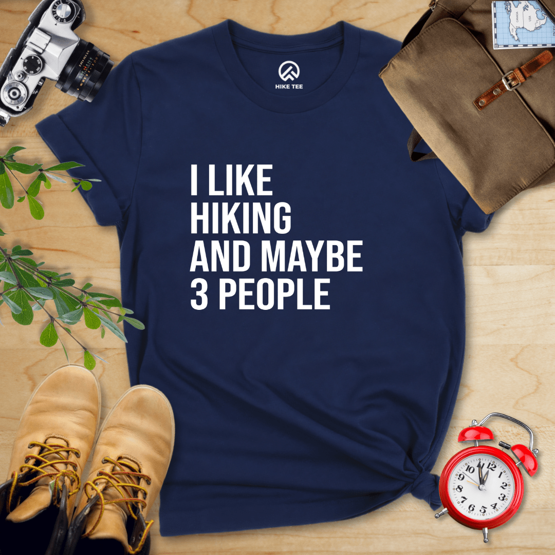 Hike Tee T-Shirt Navy / S I Like Hiking and Maybe 3 People Shirt