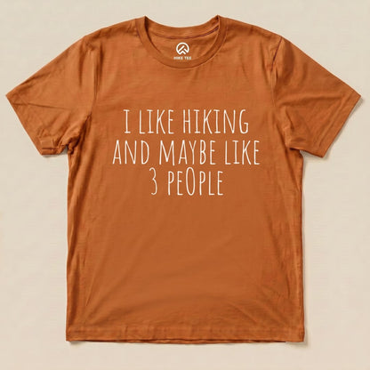I Like Hiking Shirt Hike Tee T-Shirt Autumn / S