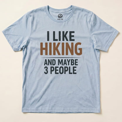 Hike Tee T-Shirt Baby Blue / S I Like Hiking Shirt