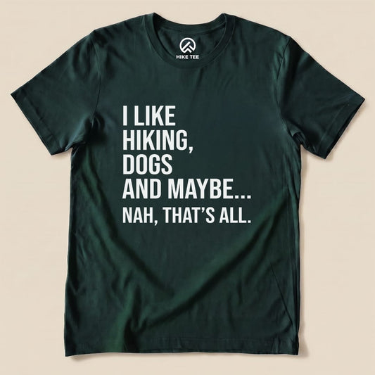 I Like Hiking Shirt Hike Tee T-Shirt Forest / S