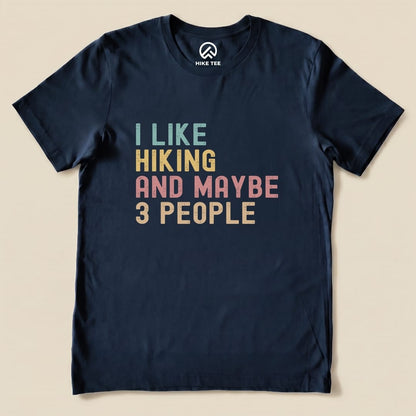 I Like Hiking Shirt Hike Tee T-Shirt Navy / S