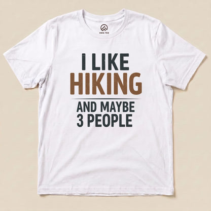 Hike Tee T-Shirt White / S I Like Hiking Shirt