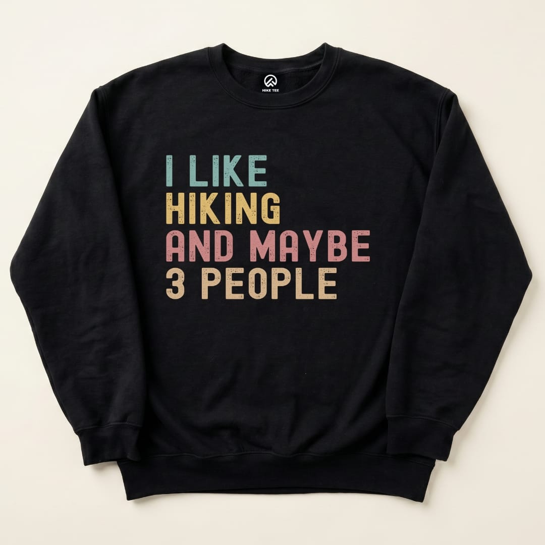 I like Hiking Sweatshirt Hike Tee Sweatshirt Black / S
