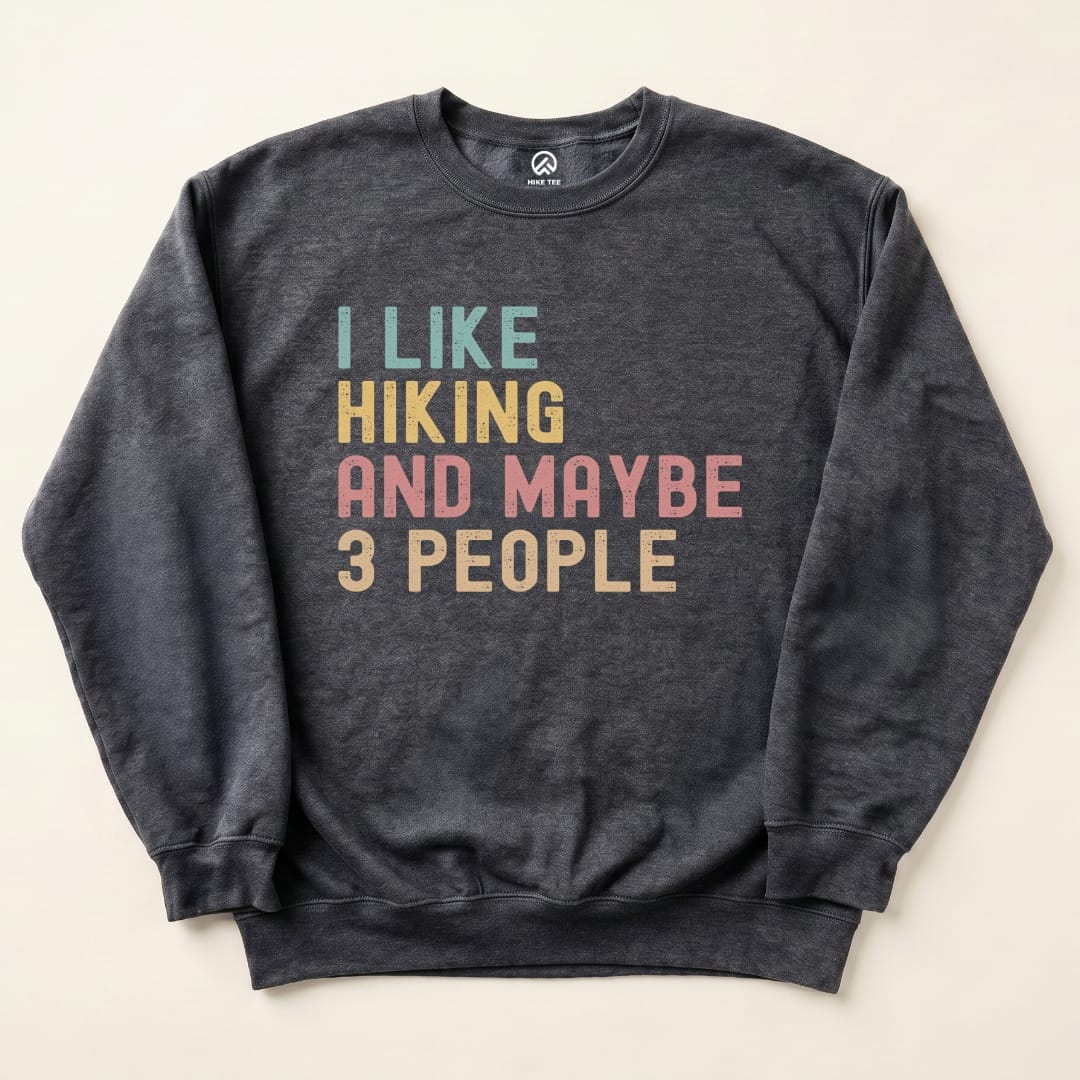 I like Hiking Sweatshirt Hike Tee Sweatshirt Dark Heather / S