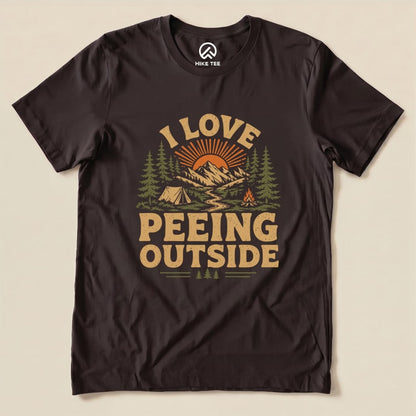 I Like Peeing Outside Shirt Hike Tee T-Shirt Brown / S