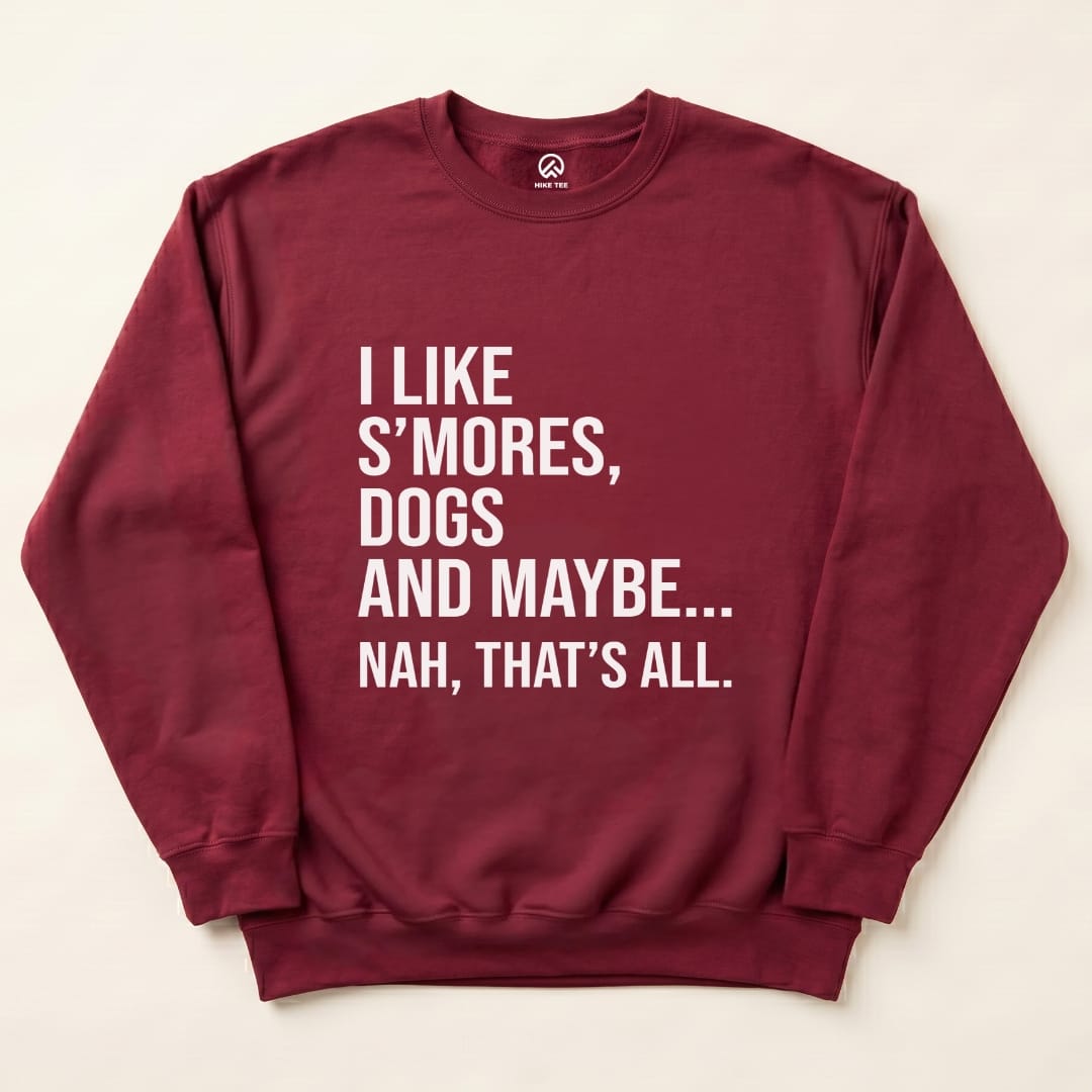 I like Smores Sweatshirt Hike Tee Sweatshirt Maroon / S