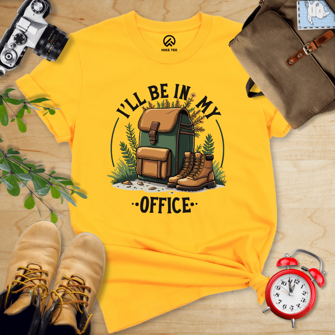 Hike Tee T-Shirt Gold / S I'll Be In My Office Hiking Shirt