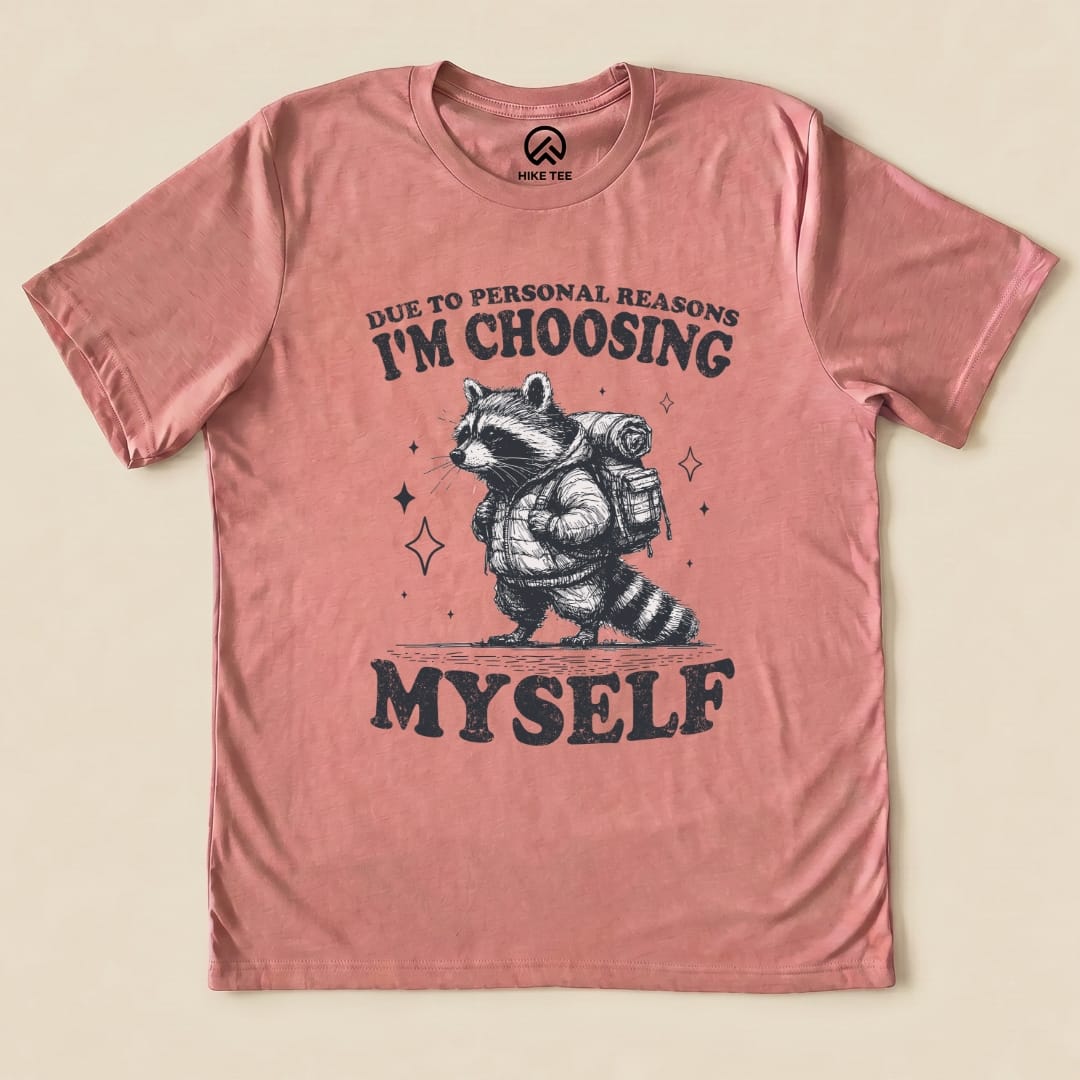 I'm Choosing Myself Shirt Hike Tee T-Shirt Heather Mauve / S