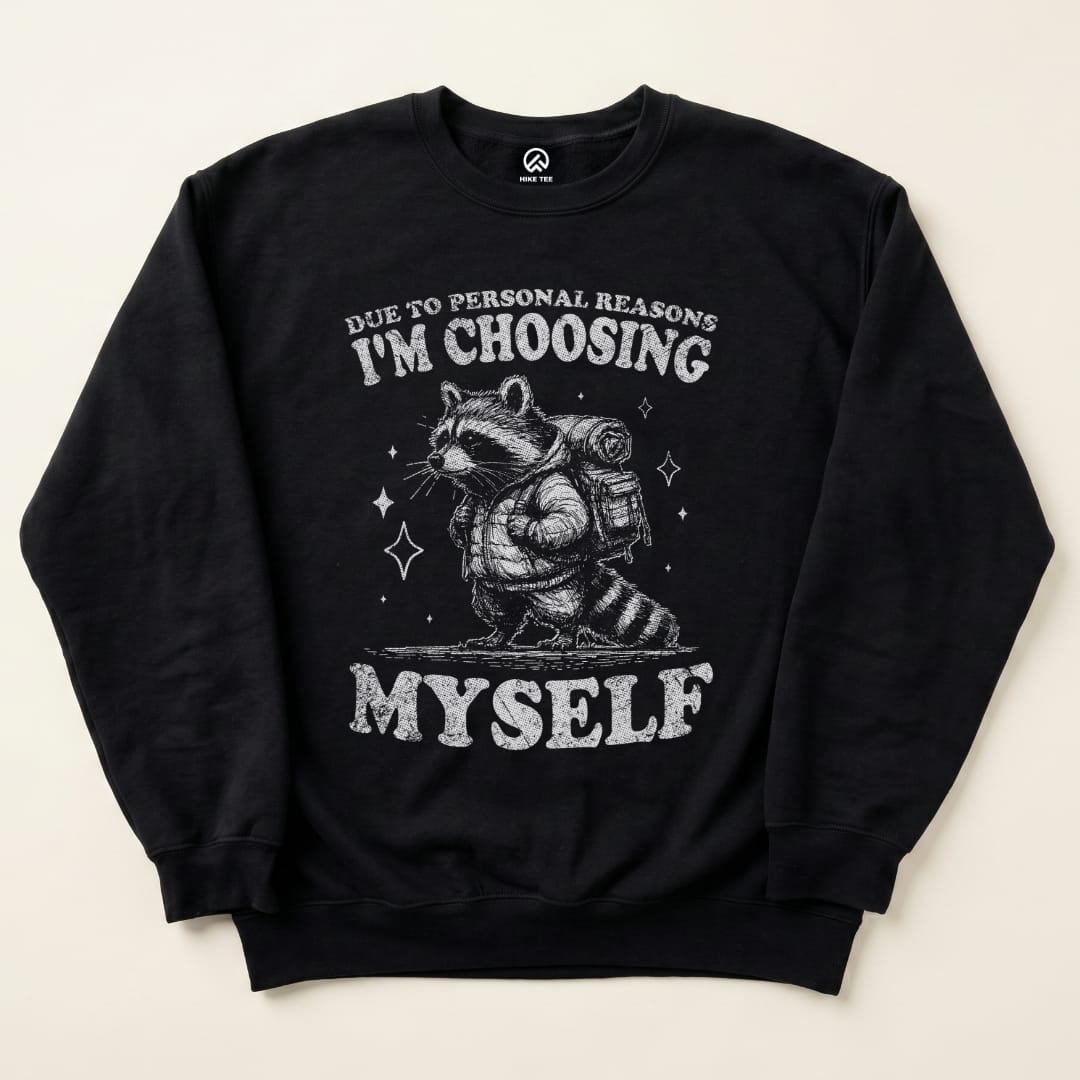 I'm Choosing Myself Sweatshirt Hike Tee Sweatshirt Black / S