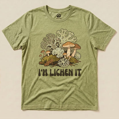 Hike Tee T-Shirt Heather Green / S I'm Lichen It Shirt