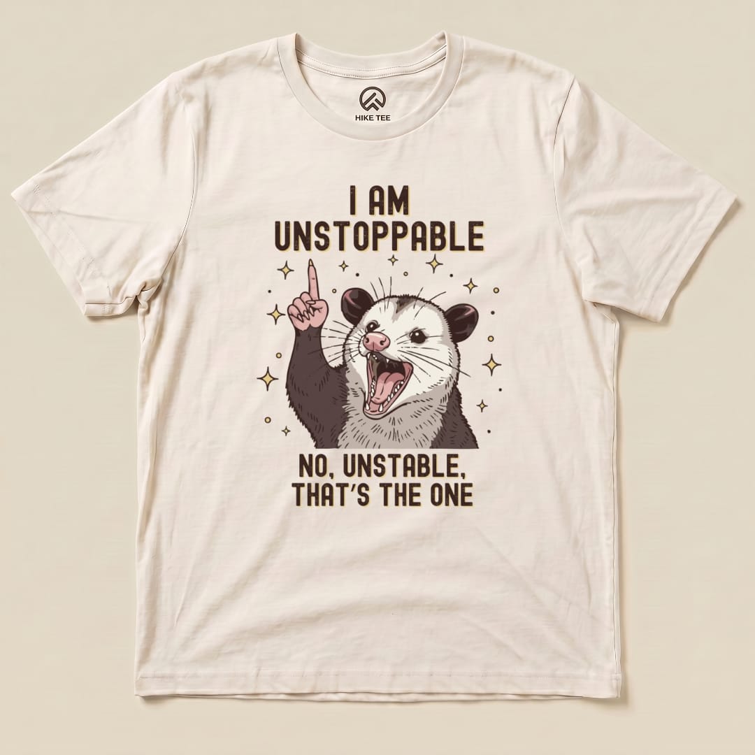 Hike Tee T-Shirt Natural / S I'm Unstoppable Possum Shirt