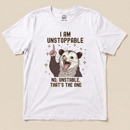Hike Tee T-Shirt White / S I'm Unstoppable Possum Shirt