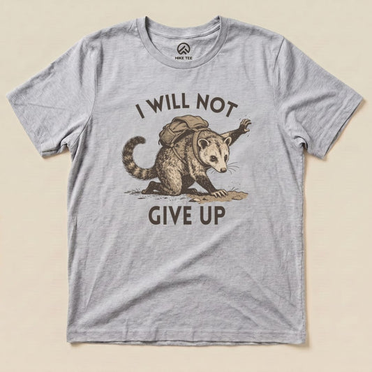 Hike Tee T-Shirt Athletic Heather / S I Will Not Possum Shirt