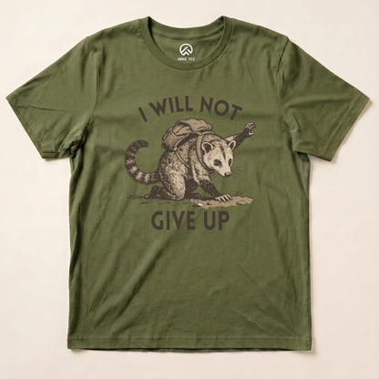 Hike Tee T-Shirt Military Green / S I Will Not Possum Shirt