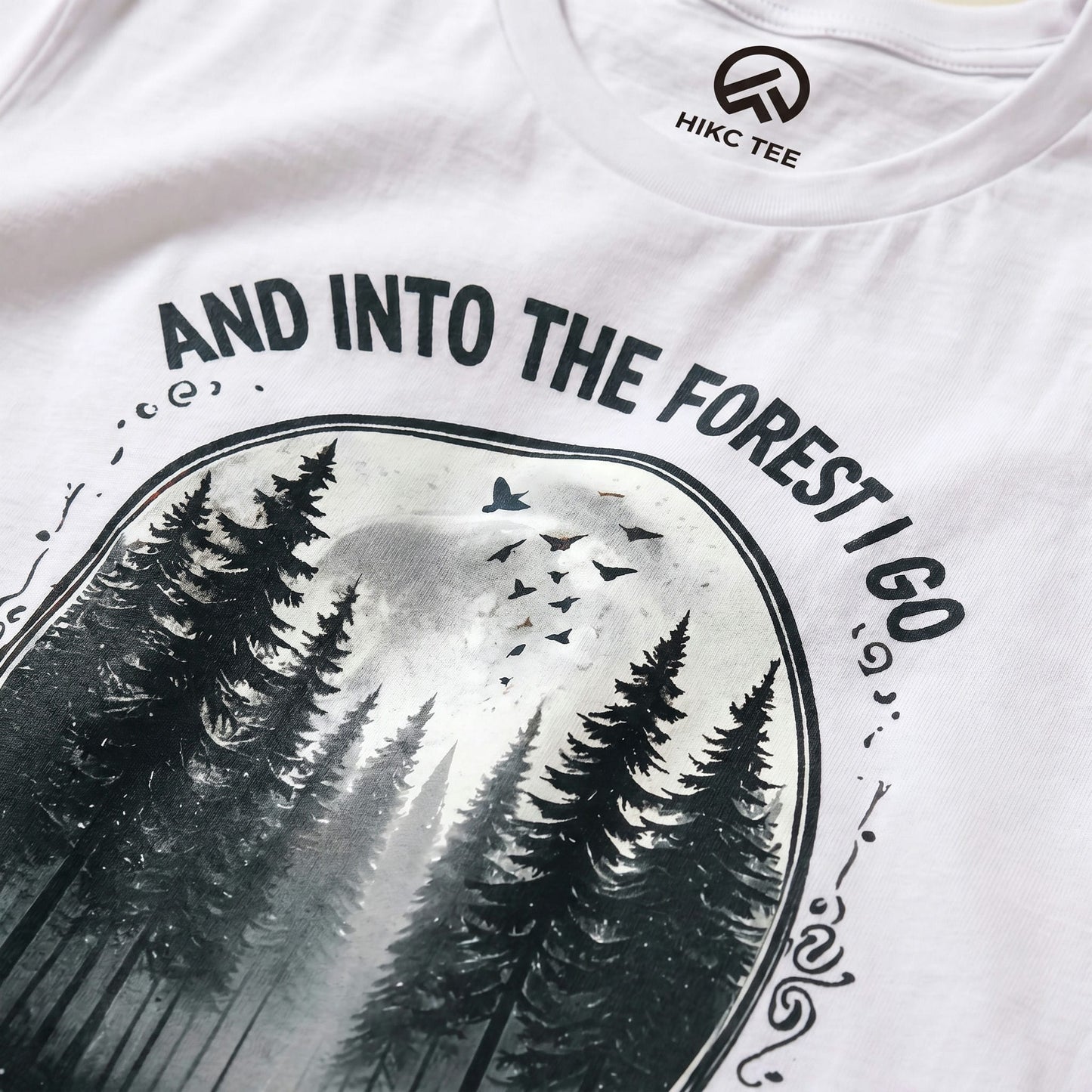 In Forest I Go Shirt Hike Tee T-Shirt