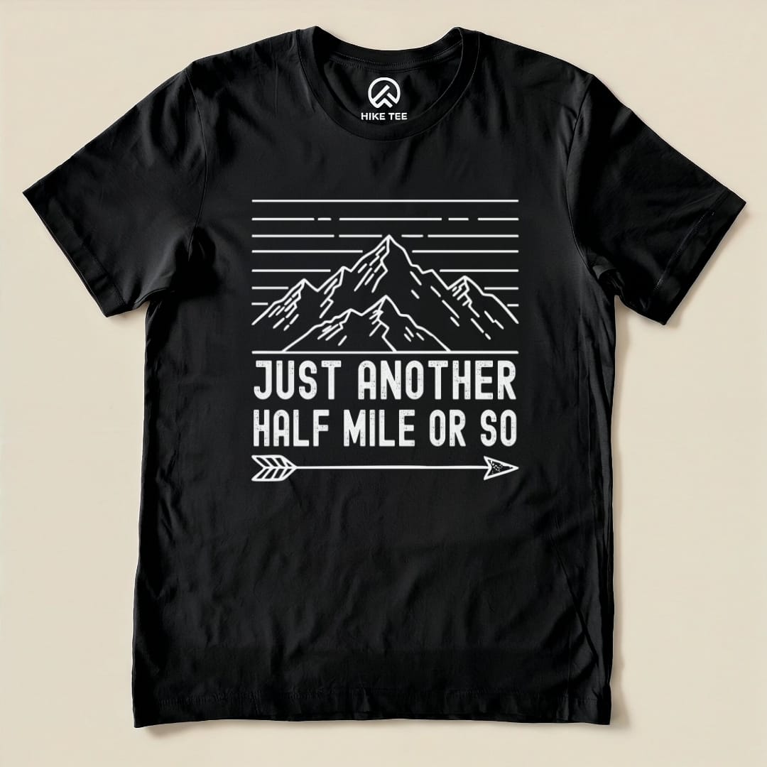 Hike Tee T-Shirt Black / S Just Another Half Mile Or So Shirt