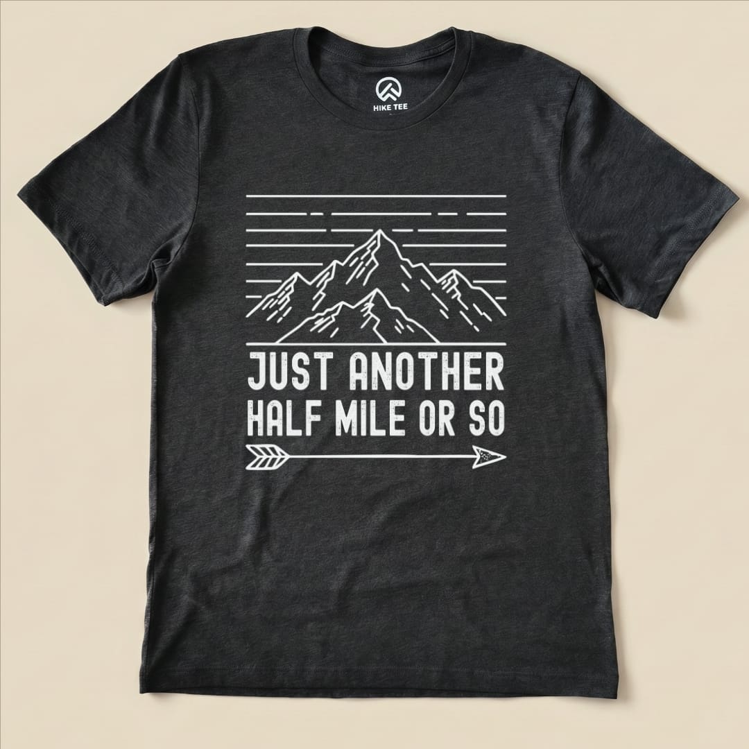 Hike Tee T-Shirt Dark Grey Heather / S Just Another Half Mile Or So Shirt