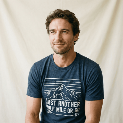 Hike Tee T-Shirt Just Another Half Mile Or So